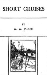 Title: Short Cruises, Author: W. W. Jacobs