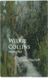 Title: Armadale, Author: Wilkie Collins