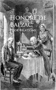 Title: Poor Relations, Author: Honore de Balzac