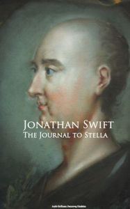 Title: The Journal to Stella, Author: Jonathan Swift