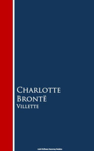 Title: Villette, Author: Charlotte Brontë