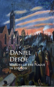 Title: History of the Plague in London, Author: Daniel Defoe