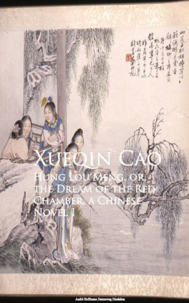 Hung Lou Meng Or The Dream Of The Red Chamber By Xueqin Cao Ebook Barnes And Noble®