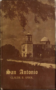 Title: San Antonio: City of Missions, Author: New Castle Five Roses