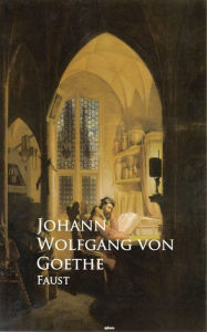 Title: Faust: Bestsellers and famous Books, Author: Johann Wolfgang von Goethe