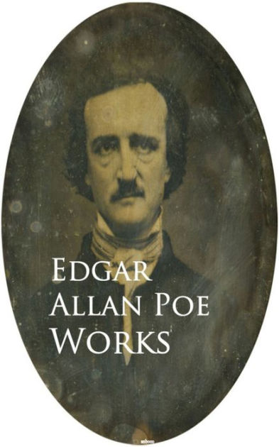 Works by Edgar Allan Poe | eBook | Barnes & Noble®