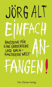 Title: Einfach anfangen!, Author: Jörg Alt