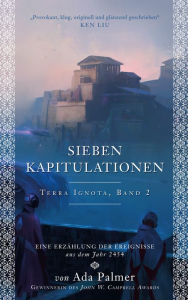 Title: Sieben Kapitulationen - Terra Ignota 2, Author: Ada Palmer
