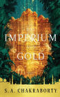 Das Imperium aus Gold: Daevabad Band 3 / The Empire of Gold