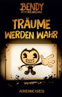 Bendy and the Ink Machine: Träume werden wahr