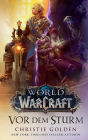 World of Warcraft: Vor dem Sturm: Die Vorgeschichte zu Battle of Azeroth