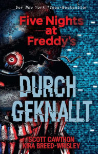 Title: Five Nights at Freddy's: Durchgeknallt, Author: Scott Cawthon