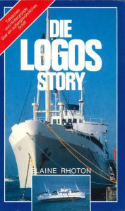 Title: Die Logos Story, Author: Elaine Rhoton