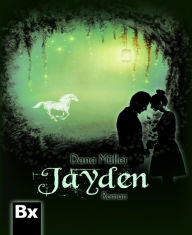 Title: Jayden, Author: Dana Müller