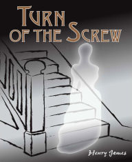 Title: Turn of the Screw, Author: Henry James