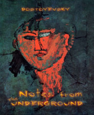 Title: Notes from the Underground, Author: Fyodor Dostoyevsky