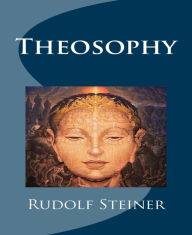 Title: Theosophy, Author: Rudolf Steiner