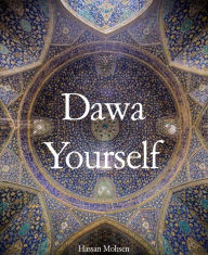 Title: Dawa Yourself, Author: Hassan Mohsen