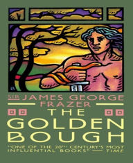 Title: The Golden Bough, Author: James George Frazer