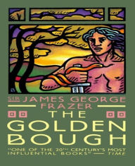 Title: The Golden Bough, Author: James George Frazer