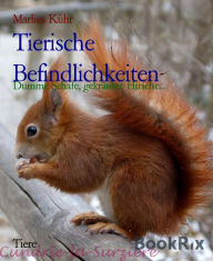 Title: Tierische Befindlichkeiten: Dumme Schafe, gekränkte Hirsche..., Author: Marlies Kühr