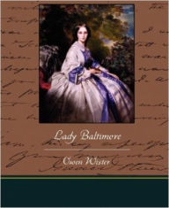 Title: Lady Baltimore, Author: Owen Wister