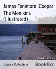 Title: The Monikins (Illustrated), Author: James Fenimore Cooper