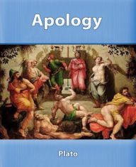 Title: Apology, Author: By Plato