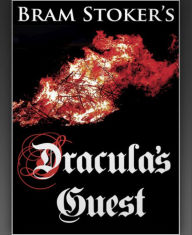 Title: Dracula's Guest, Author: Bram Stoker