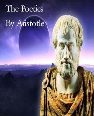 Title: The Poetics, Author: By Aristotle