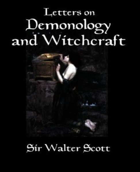 Letters On Demonology and Witchcraft