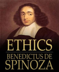 Title: Ethics, Author: Benedict de Spinoza