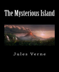 Title: The Mysterious Island, Author: Jules Verne