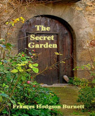 Title: The Secret Garden, Author: Frances Hodgson Burnett