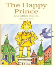 The Happy Prince and Other Stories