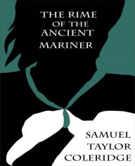 Title: The Rime of the Ancient Mariner, Author: Samuel Taylor Coleridge