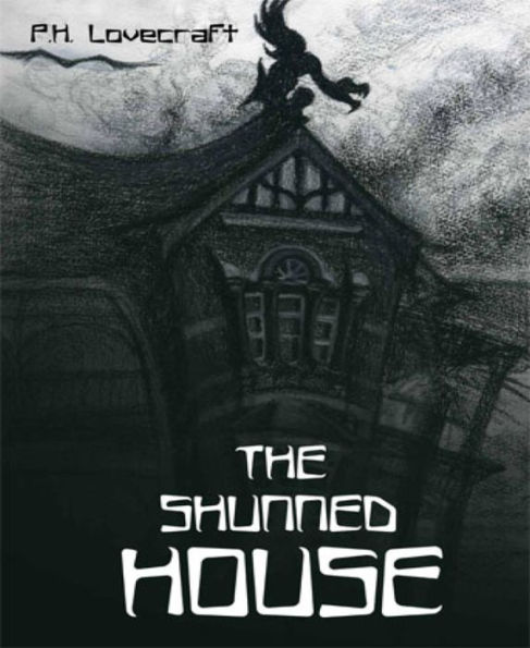 The Shunned House