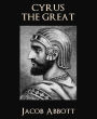 Cyrus the Great