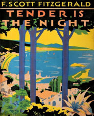 Title: Tender Is the Night, Author: F. Scott Fitzgerald