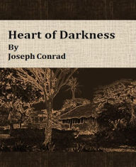Title: Heart of Darkness By Joseph Conrad, Author: Joseph Conrad