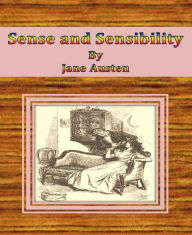 Title: Sense and Sensibility By Jane Austen, Author: Jane Austen