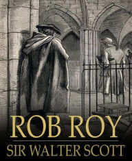 Title: Rob Roy, Author: Sir Walter Scott