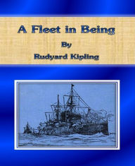 Title: A Fleet in Being, Author: Rudyard Kipling