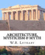 Architecture, Mysticism and Myth