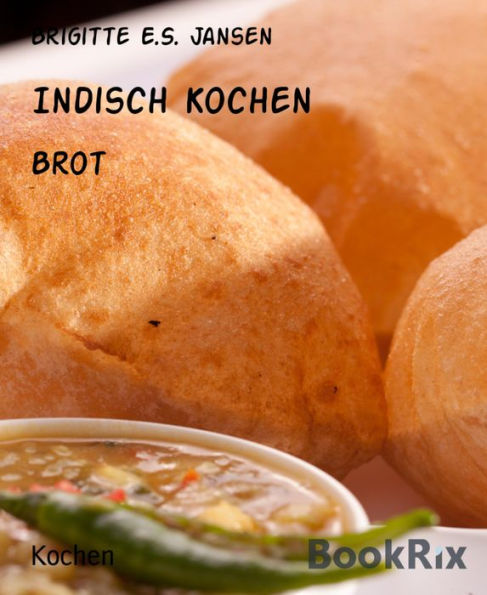 Indisch Kochen: Brot