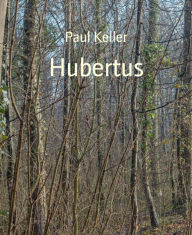 Title: Hubertus, Author: Paul Keller