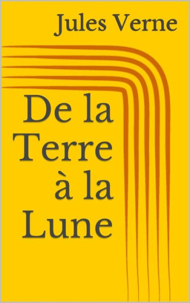 De la Terre à la Lune