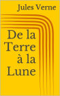 De la Terre à la Lune