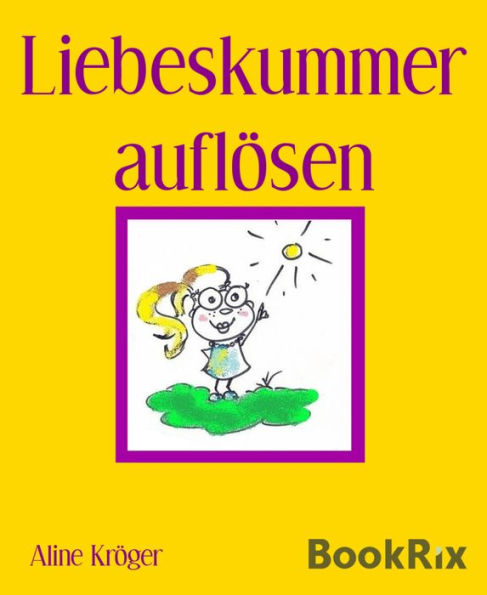 Liebeskummer auflösen: Der schnelle Notkoffer für die Seele