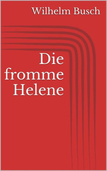 Die fromme Helene